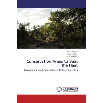 Conservation Areas to Beat the Heat, Fachbücher von Pavan Kumar, Meenu Rani, P. C. Pandey