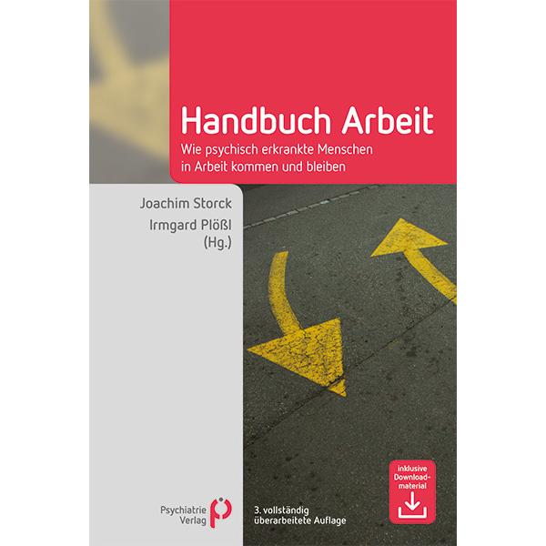 Handbuch Arbeit, Fachbücher von Joachim Storck, Irmgard Plössl