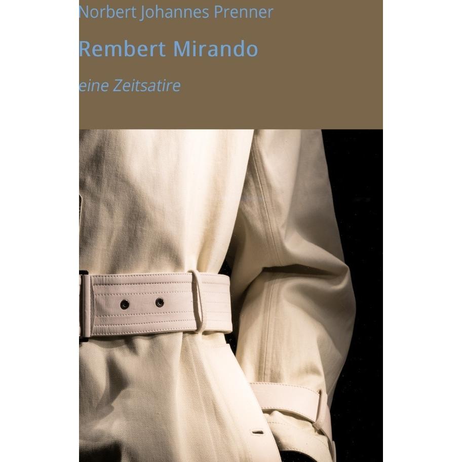 Rembert Mirando, Belletristik von Norbert Johannes Prenner