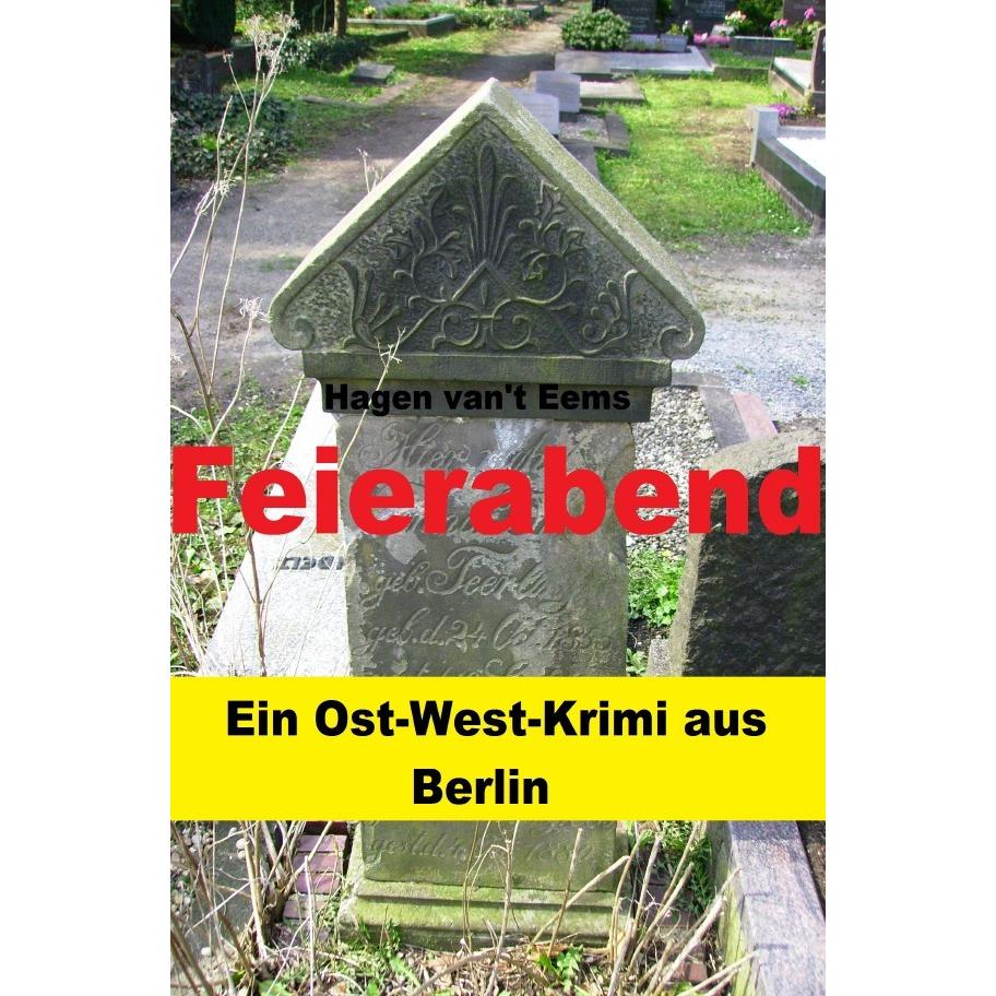 Feierabend, Belletristik