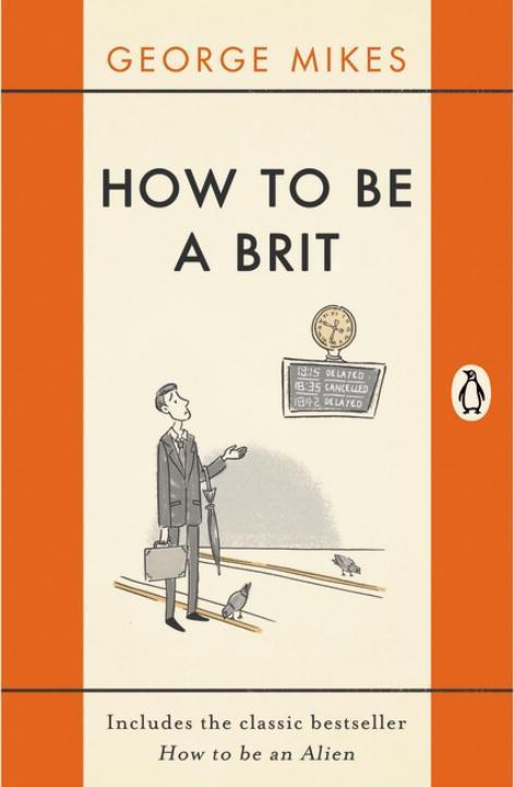 Produktbild How to be a Brit (Englisch, George Mikes, 2015)