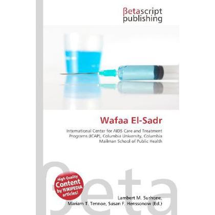 Wafaa El-Sadr, Fachbücher von Lambert M. Surhone, Miriam T. Timpledon, Susan F. Marseken