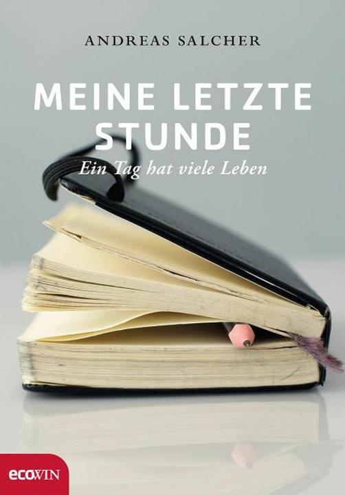Produktbild Meine letzte Stunde (Deutsch, Andreas Salcher, 2018)