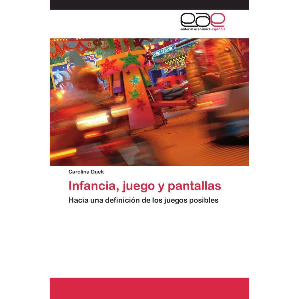Infancia, juego y pantallas, Fachbücher