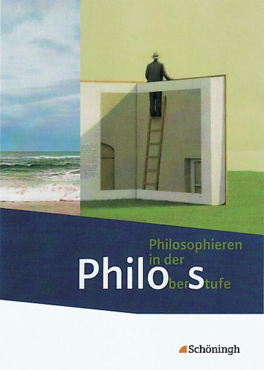 Produktbild Philos. Philosophieren in der Oberstufe. Schülerbuch. Stammausgabe (Deutsch, Ingo Brokmann, Jörn Brüggemann, Peter Bekes, Volker Frederking, 2018)