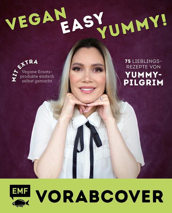 Actual product image Vegan, easy, yummy! - Kochen mit Yummy Pilgrim (German, Yummypilgrim, 2024)