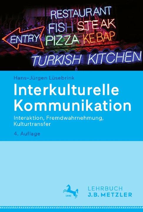 Produktbild Interkulturelle Kommunikation (Deutsch, Hans-Jürgen Lüsebrink, 2016)