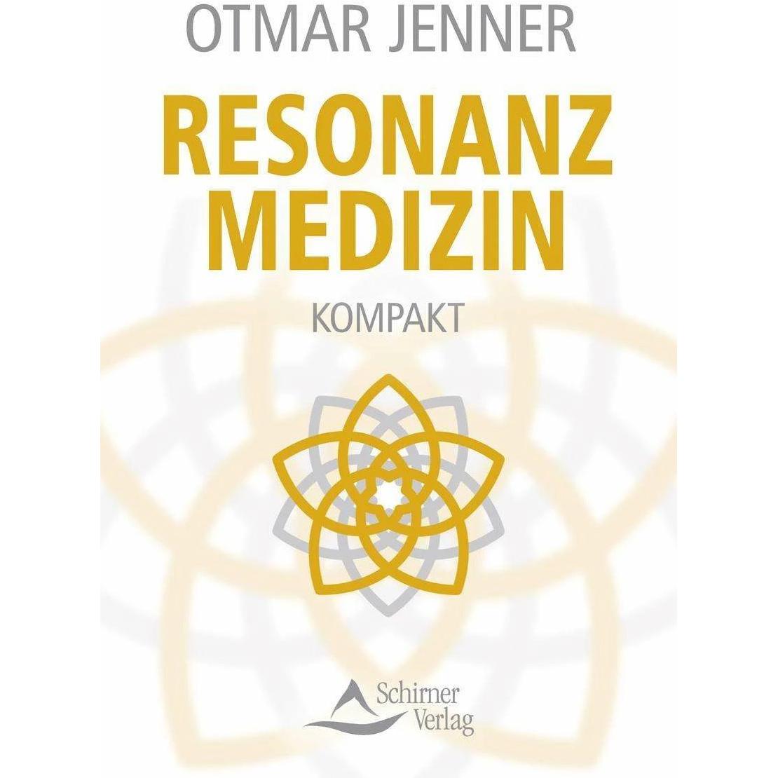 Resonanzmedizin kompakt, Ratgeber von Otmar Jenner