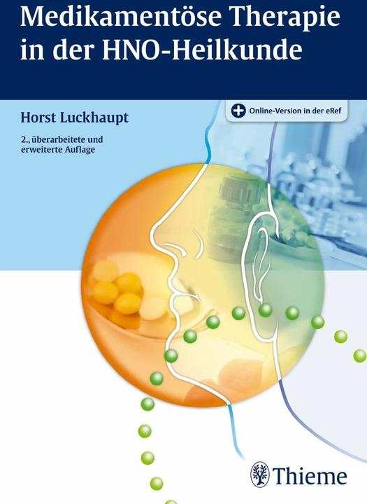 Produktbild Medikamentöse Therapie in der HNO-Heilkunde (Deutsch, Horst Luckhaupt, 2016)
