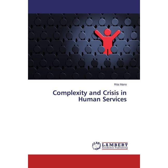 Complexity and Crisis in Human Services, Fachbücher