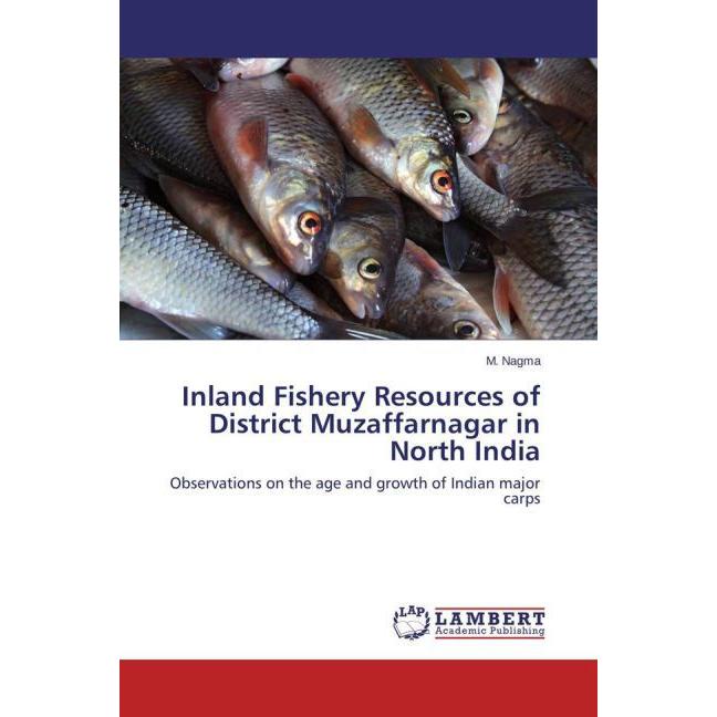 Inland Fishery Resources of District Muzaffarnagar in North India, Fachbücher