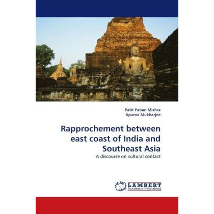Rapprochement between east coast of India and Southeast Asia, Fachbücher