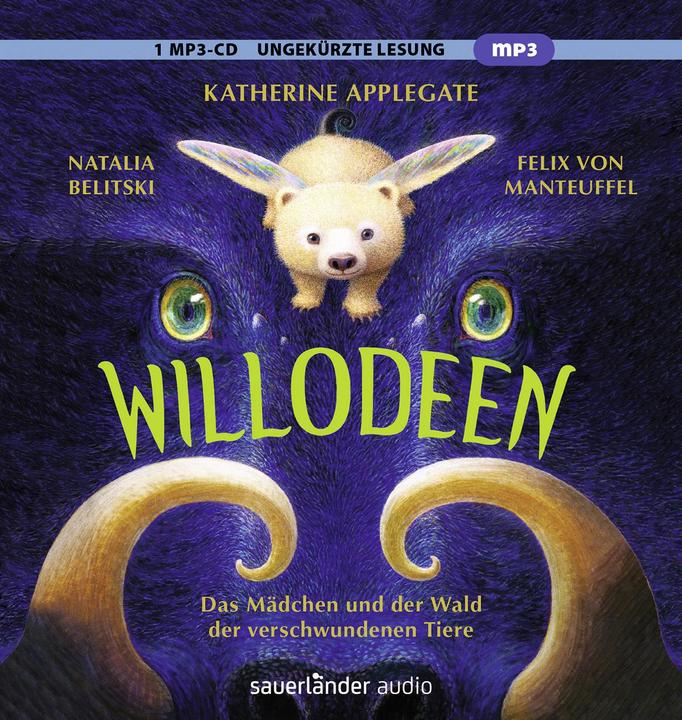 Actual product image Willodeen - The Girl and the Forest of Missing Animals (Ulli Günther, Felix von Manteuffel, Herbert Günther, Katherine Applegate, Dirk Kauffels, German)
