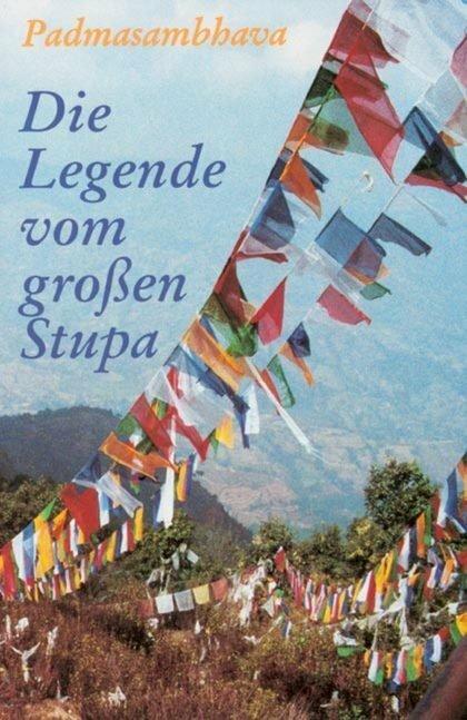 Produktbild Die Legende vom grossen Stupa (Deutsch, Padmasambhava, Tarthang Tarthang Tulku, 1993)