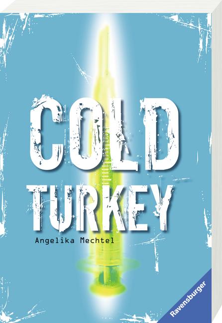 Produktbild Ravensburger Cold Turkey (Deutsch, Angelika Mechtel, 2017)