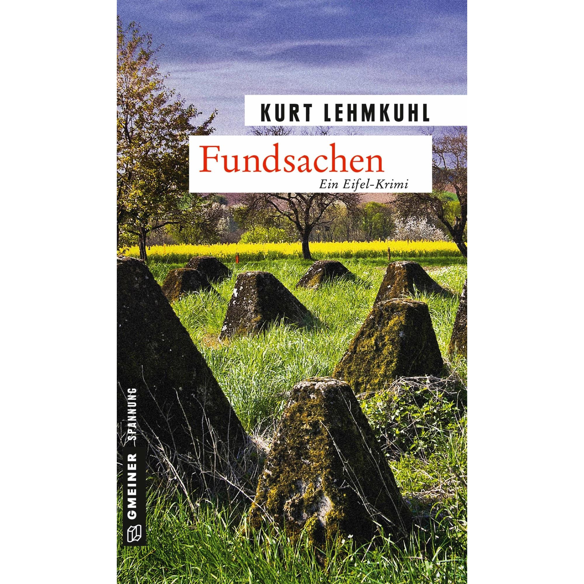 Lehmkuhl:Fundsachen, Belletristik von Kurt Lehmkuhl
