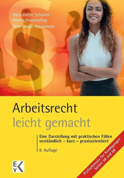 Actual product image Arbeitsrecht - leicht gemacht (German, Hans-Dieter Schwind, Helwig Hassenpflug, Peter-Helge Hauptmann, 2018)
