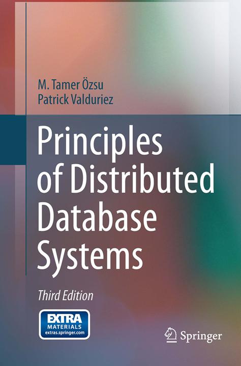 Produktbild Principles of Distributed Database Systems (Englisch, M. Tamer Özsu, Patrick Valduriez, 2016)