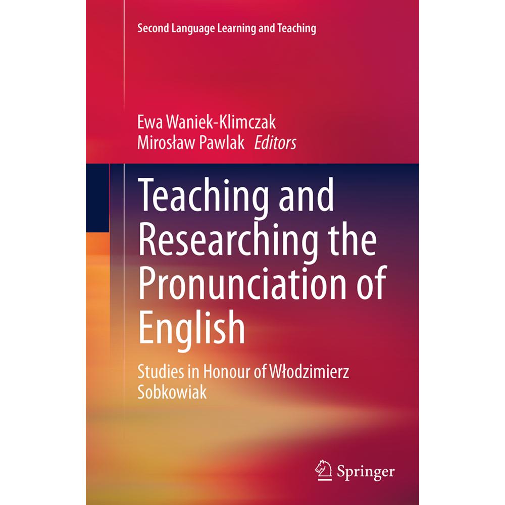 Teaching and Researching the Pronunciation of English, Fachbücher von Miroslaw Pawlak, Ewa Waniek-Klimczak
