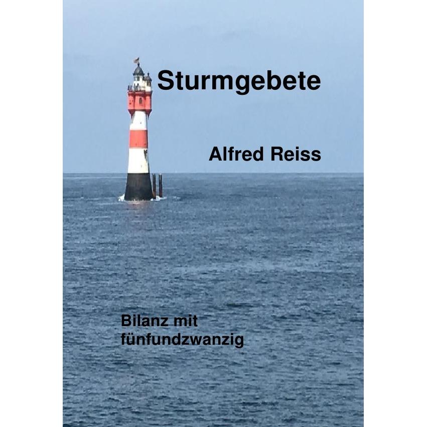 Sturmgebete, Belletristik von Alfred Reiss