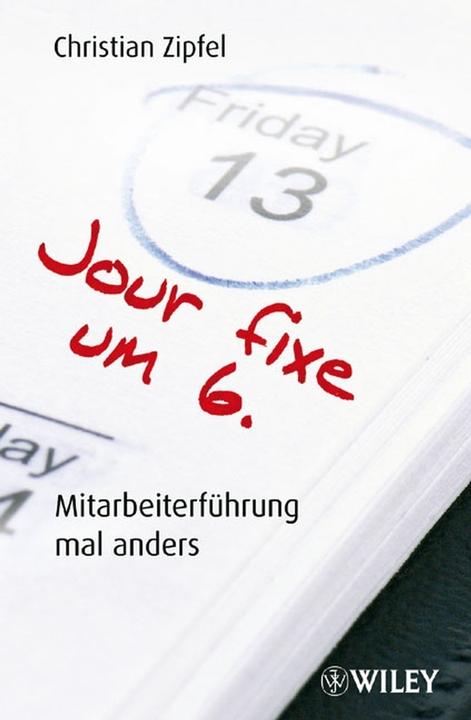 Produktbild Jour fixe um 6 (Deutsch, Christian Zipfel, 2008)