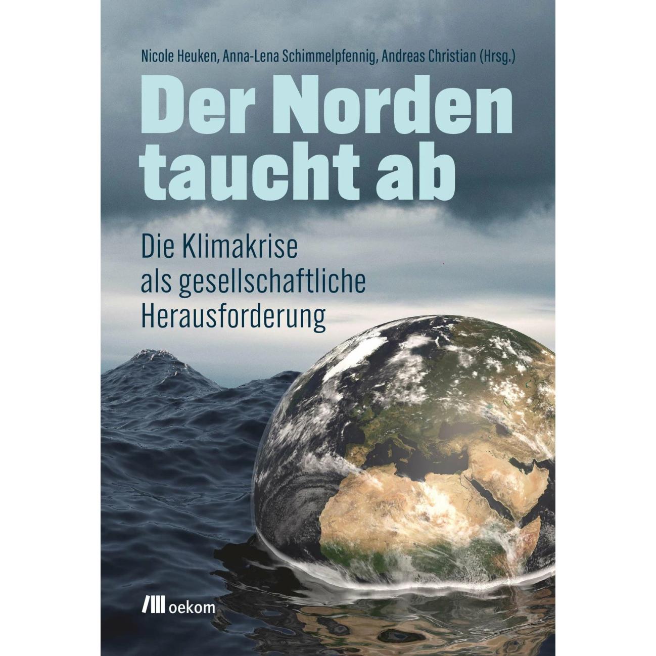 Thumbnail - Der Norden taucht ab, Fachbücher von Nicole Heuken, Anna-Lena Schimmelpfennig, Andreas Christian