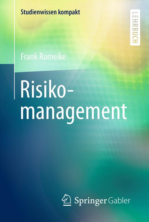 Produktbild Risikomanagement (Deutsch, Frank Romeike, 2018)