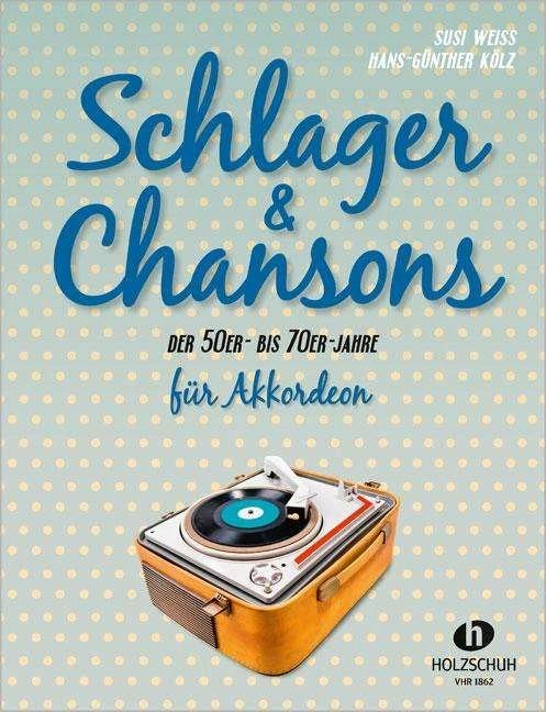 Produktbild Schlager & Chansons der 50er- bis 70er- Jahre (Deutsch, Weiss Susi, 2016)