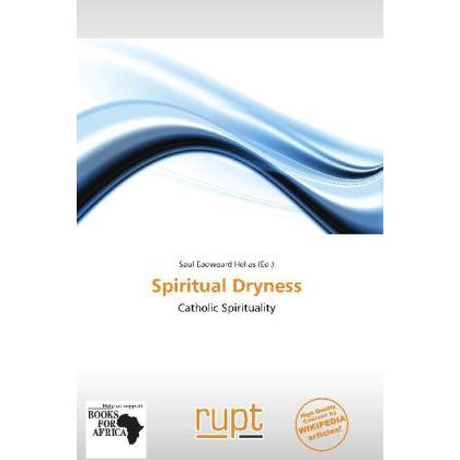 Spiritual Dryness, Sachbücher von Saul Eadweard Helias