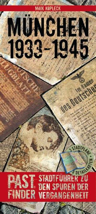 Produktbild PastFinder München 1933 - 1945 (Deutsch, Maik Kopleck, 2020)