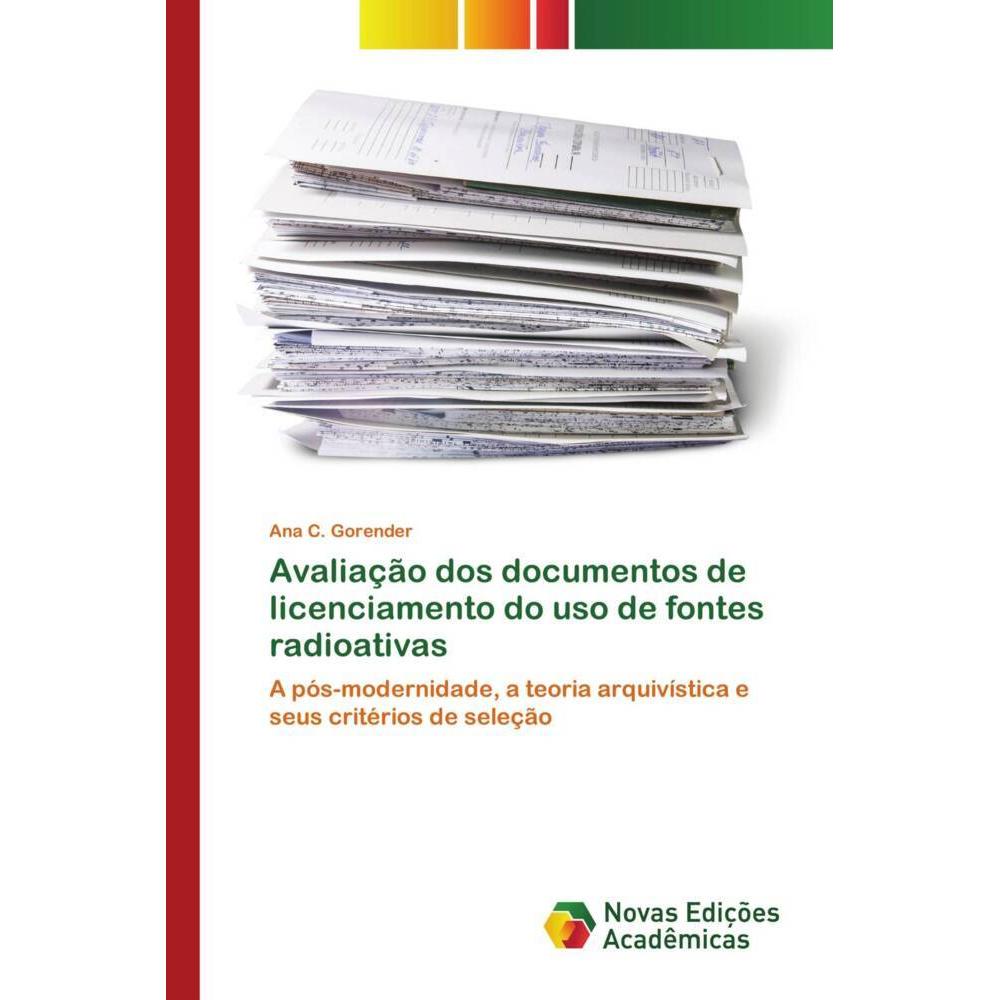 Avaliação dos documentos de licenciamento do uso de fontes radioativas, Fachbücher
