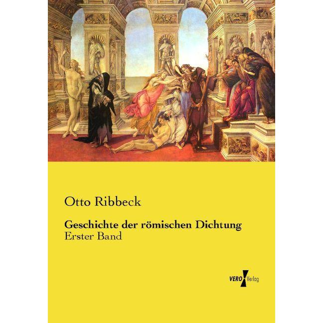 Geschichte der römischen Dichtung, Fachbücher von Otto Ribbeck