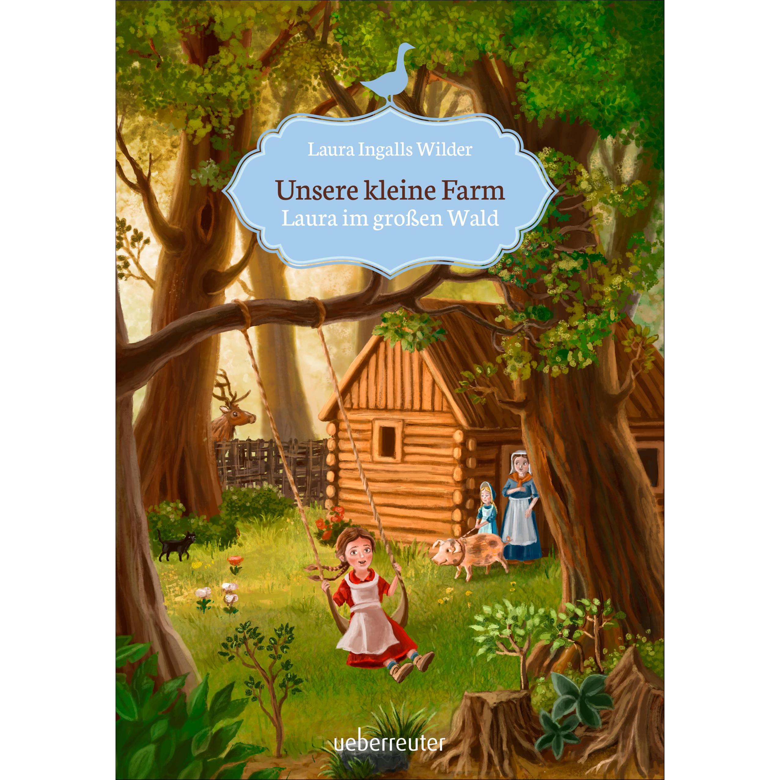 Laura im grossen Wald, Kinderbücher von Laura Ingalls Wilder