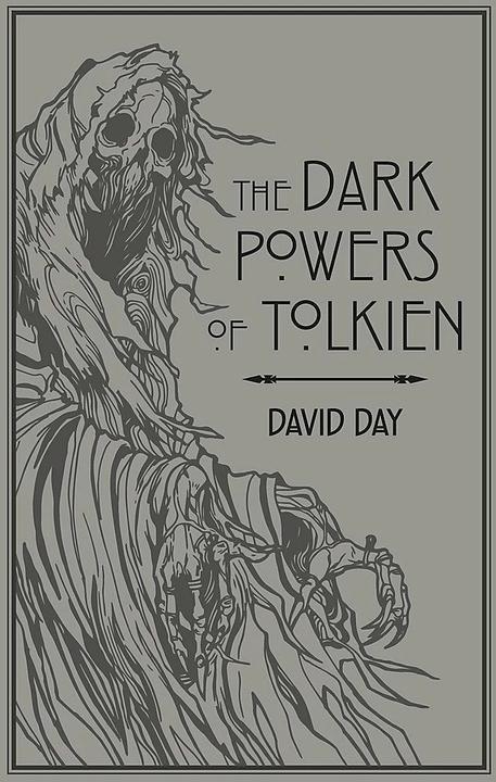The Dark Powers of Tolkien (Englisch, David Day, 2018)
