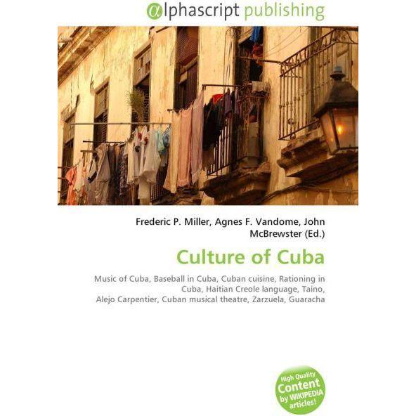 Thumbnail - Culture of Cuba, Fachbücher von Agnes F. Vandome, Frederic P. Miller, John McBrewster
