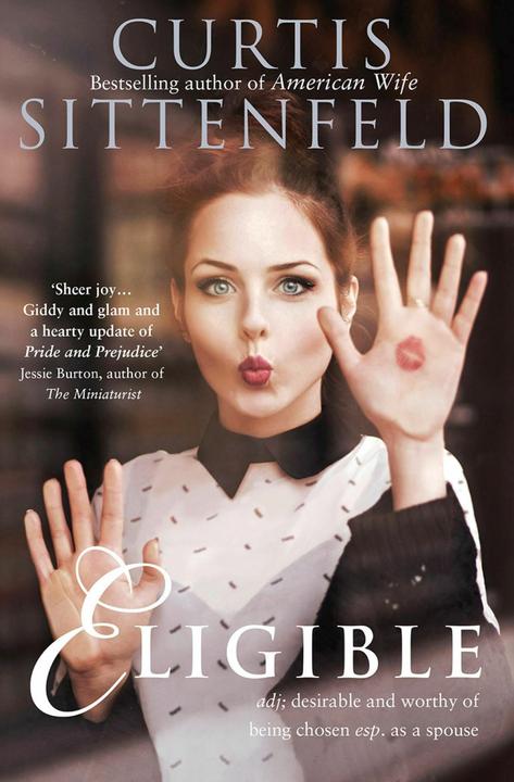 Produktbild Eligible (Englisch, Curtis Sittenfeld, 2017)
