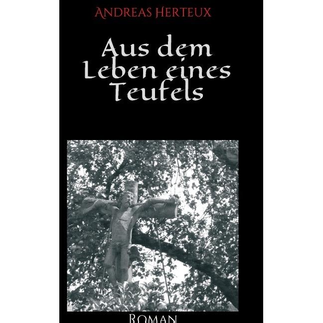 Thumbnail - Aus dem Leben eines Teufels, Belletristik von Andreas Herteux