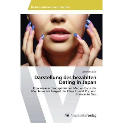 Darstellung des bezahlten Dating in Japan, Fachbücher von Jennifer Kowal