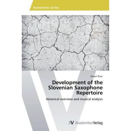 Development of the Slovenian Saxophone Repertoire, Fachbücher