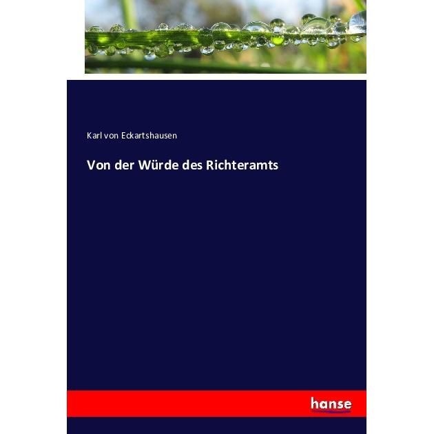 Von der Würde des Richteramts, Fachbücher von Karl von Eckartshausen
