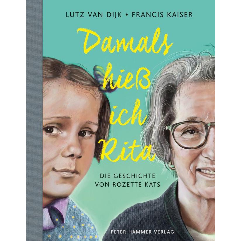 Damals hiess ich Rita, Kinderbücher von Rozette Kats, Lutz van Dijk, Francis Kaiser