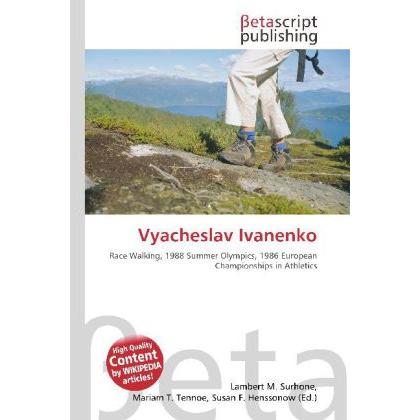 Vyacheslav Ivanenko, Ratgeber von Lambert M. Surhone, Mariam T. Tennoe, Susan F. Henssonow