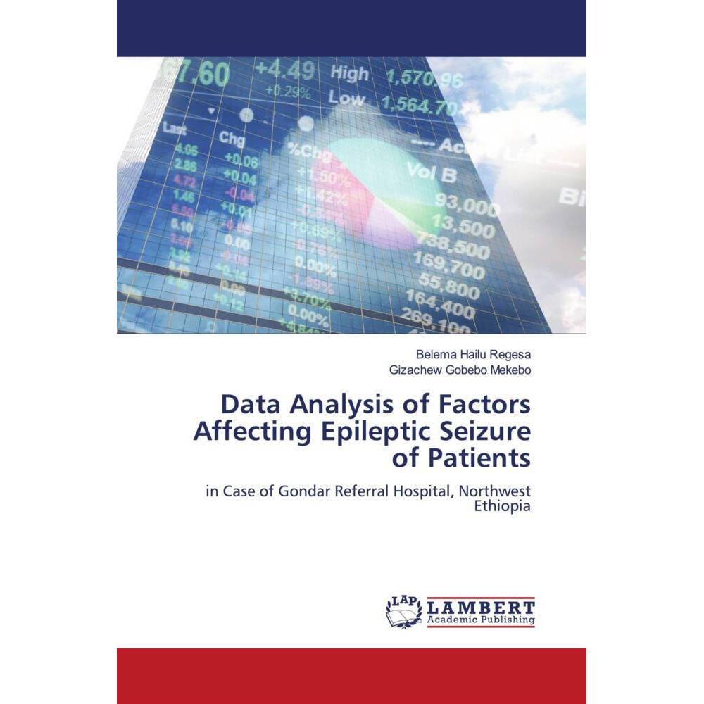 Thumbnail - Data Analysis of Factors Affecting Epileptic Seizure of Patients, Fachbücher von Belema Hailu Regesa, Gizachew Gobebo Me...