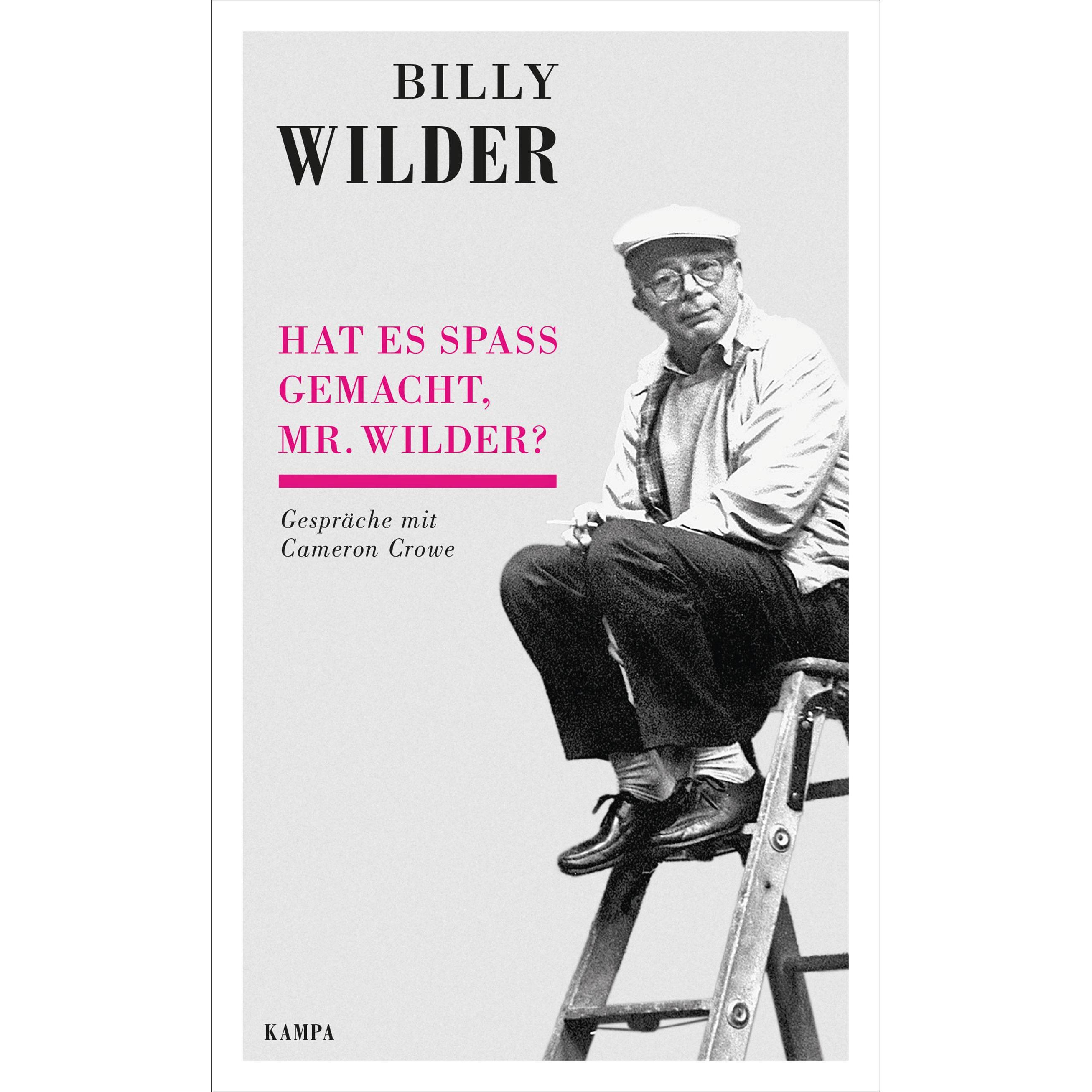 Hat es Spass gemacht, Mr. Wilder?, Sachbücher von Billy Wilder, Cameron Crowe, Rolf Thissen