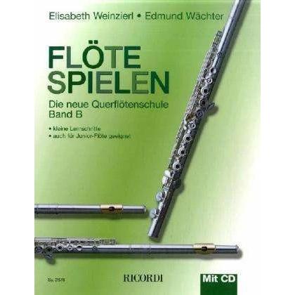 Flöte spielen B, Fachbücher von Elisabeth Weinzierl-Wächter, Edmund Wächter
