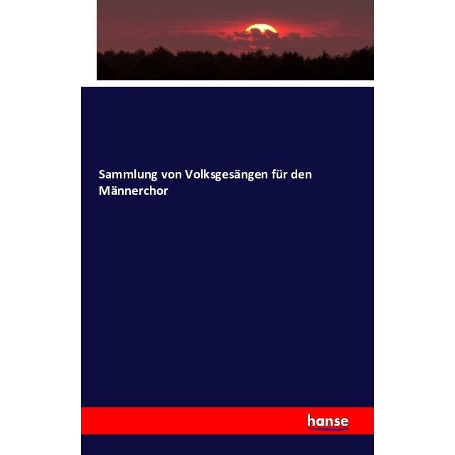 Sammlung von Volksgesängen für den Männerchor, Sachbücher von Ignaz Heim