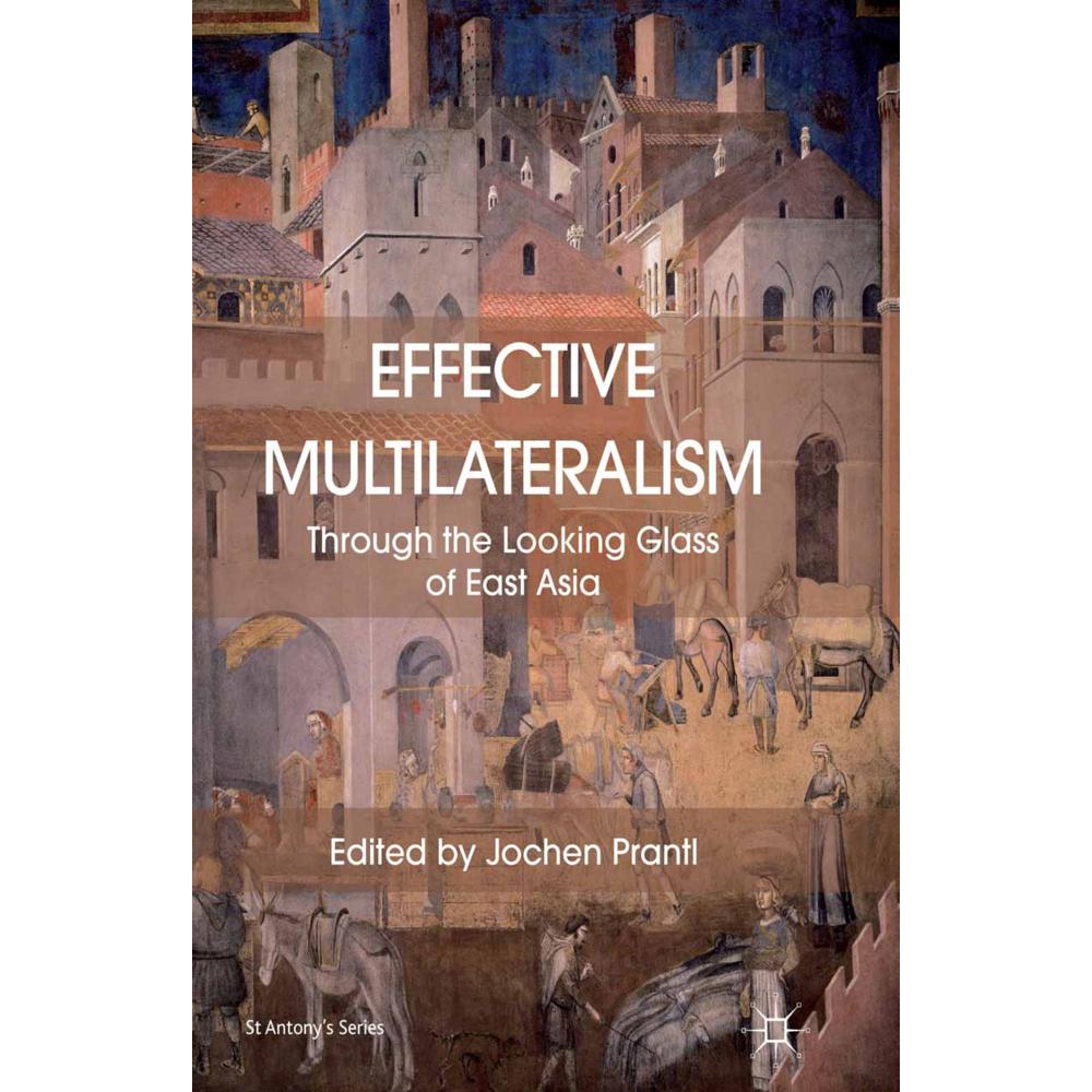 Effective Multilateralism, Fachbücher von Jochen Prantl