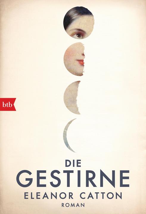 Produktbild Die Gestirne (Deutsch, Eleanor Catton, 2017)