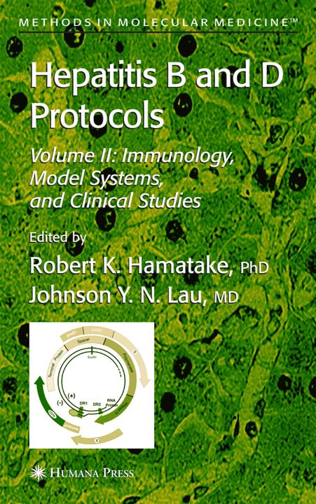 Hepatitis B and D Protocols (Englisch, Johnson Y. N. Lau, Robert K. Hamatake, 2010)