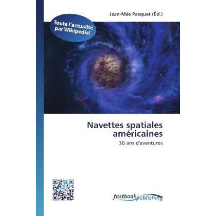 Navettes spatiales américaines, Ratgeber von Jean-Mée Pasquet